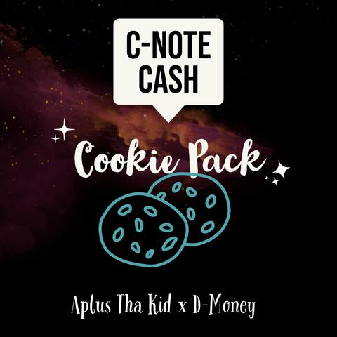 Cookie Pack (feat. Aplus Tha Kid & D-Money)