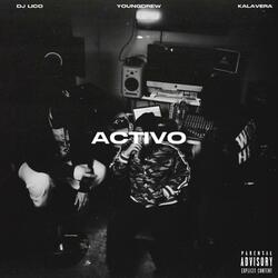 ACTIVO (feat. YOUNGDREW & Kalavera)