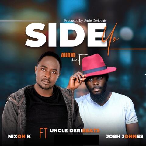 Ku "Side" Yo (feat. Josh Jonnes & Uncle Deribeats)