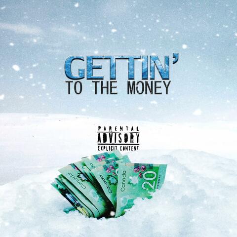 Gettin' To The Money (feat. Poli)