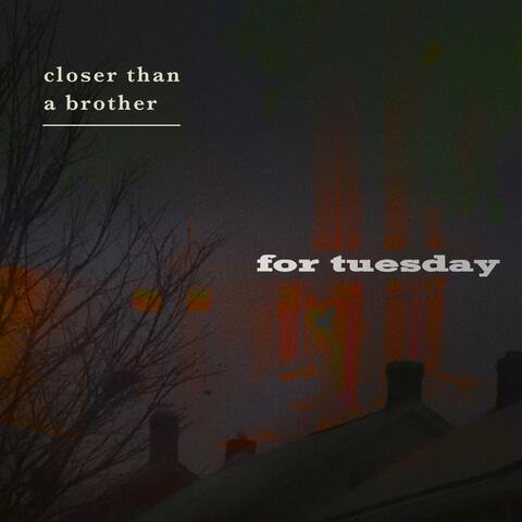 Closer Than A Brother