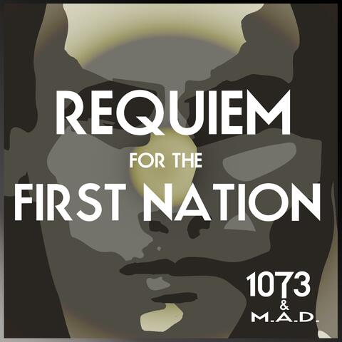 Reqiuem for the First Nation