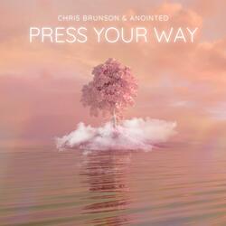Press Your Way (feat. Ádrienne Thompson)