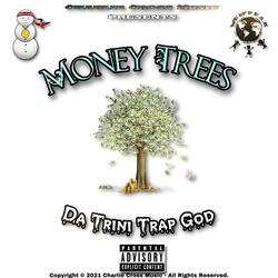Money Trees
