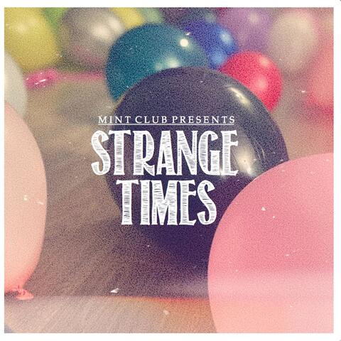 Strange Times