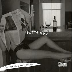 Dutty Wine (feat. Shadoe)