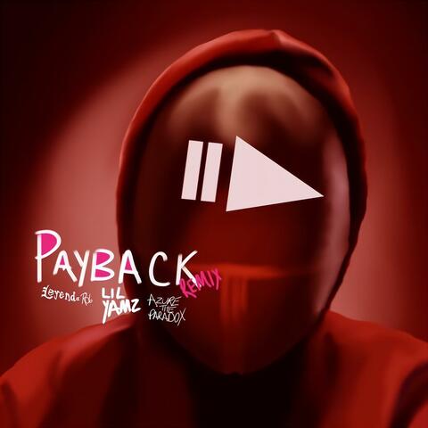 PAYBACK (feat. Lil Yamz & Azure The Paradox) [Remix]