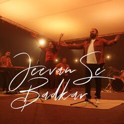 Jeevan Se Badkar