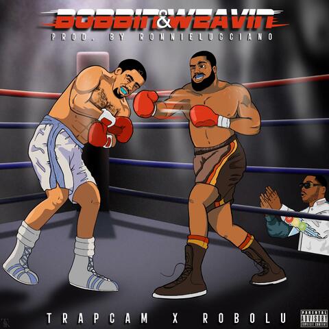 Bobbin' & Weavin' (feat. RobOlu)