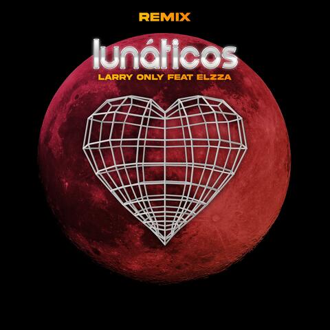 Lunáticos (feat. Larry0nly)