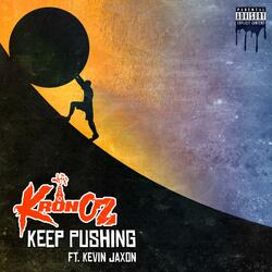 Keep Pushing (feat. Kevin Jaxon)