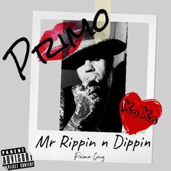 Mr Rippin n Dippin