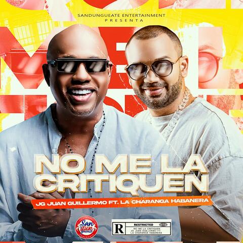 No Me La Critiquen (feat. La Charanga Habanera)