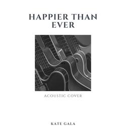 Happier Than Ever