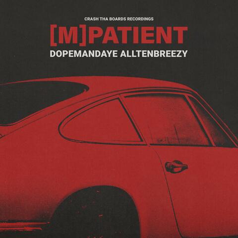 (M)patient (feat. AllTenBreezy)