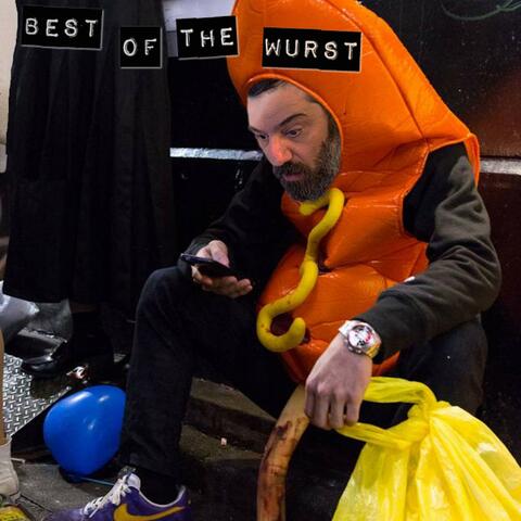 Best Of The Wurst