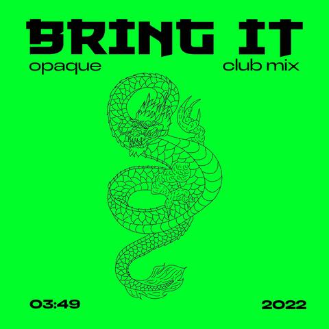 Bring It (Club Mix)
