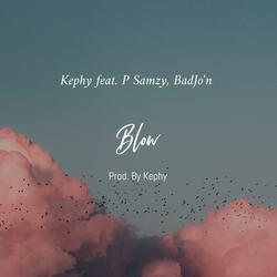 Blow (feat. boiKael & Badj'on)