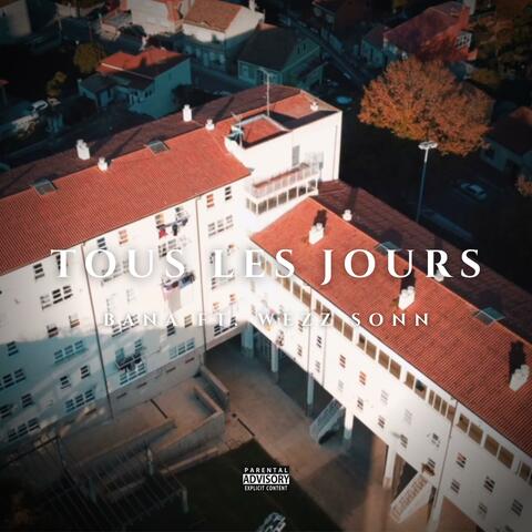 Tous les jours (feat. Wezz Sonn)