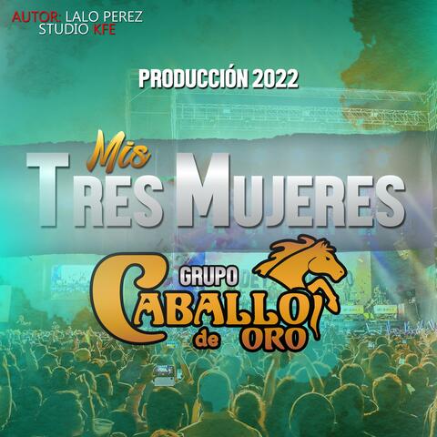 Mis tres mujeres