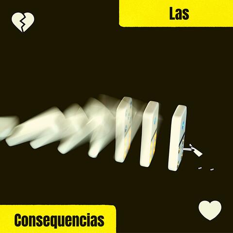 Las Consequencias