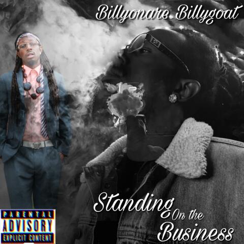 Standing On The Business