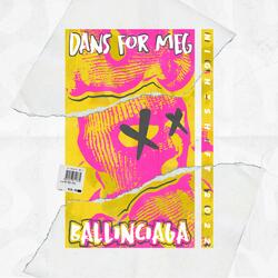 Dans for meg (Nightshift 2022)