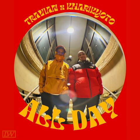 All Day (feat. Kharikyoto)