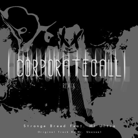 CorporateCall (feat. MJ Ultra) [Remix]