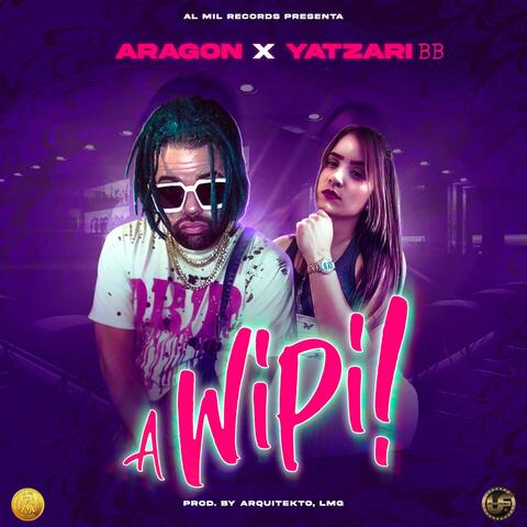 A Wipi (feat. Yatzari BB)