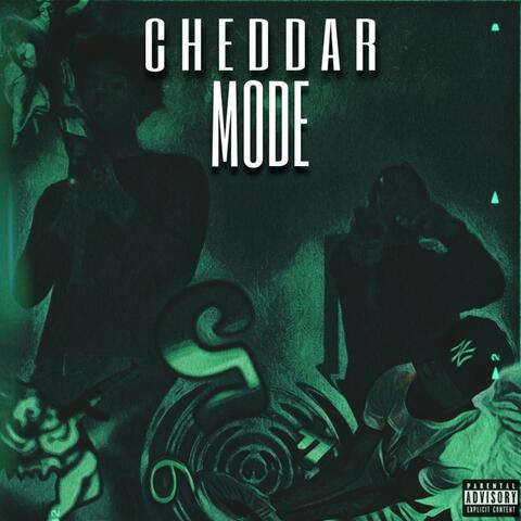 Cheddar Mode (feat. CGlizzay)