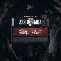 MEGA ASSOMBRADA 001 (AI CALICA (DJs ROGIN & JZN)