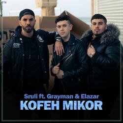 Kofeh Mikor (feat. Grayman & Elazar)
