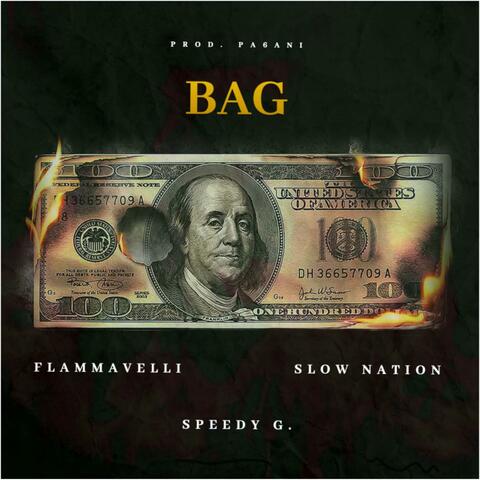 Bag (feat. Slow Nation & Speedy G)