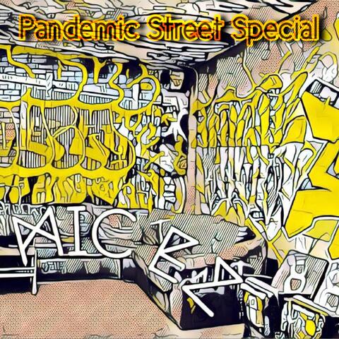 Pandemic Street Special