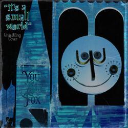 It's A Small World Unsettling