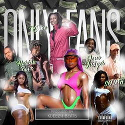 Only Fans (feat. S.O.U.T.H, Jeno Judges & FloridaBoiz)
