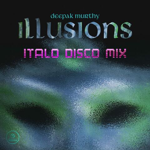 Illusions (Italo Disco Mix)
