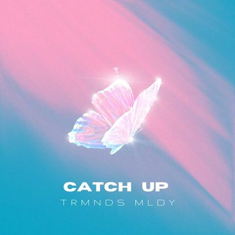 Catch Up