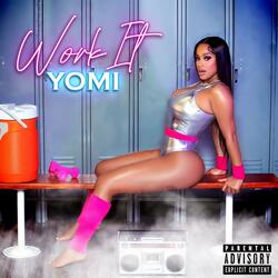 WORK IT
