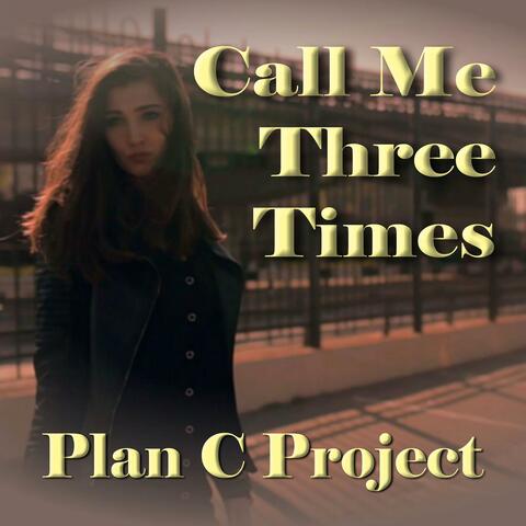Call Me Three Times