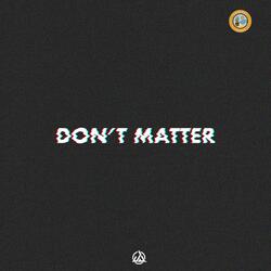 Don't Matter