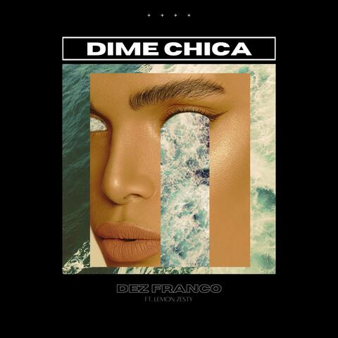 Dime Chica (Radio Edit)