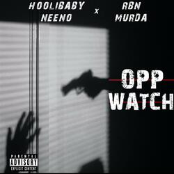 Opp Watch (feat. RBN Murda)
