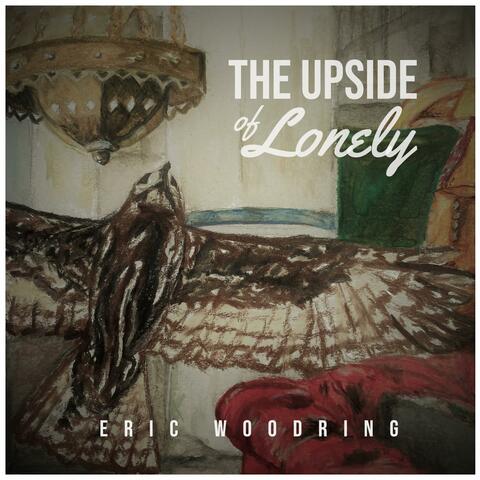 The Upside of Lonely