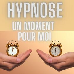 Hypnose un moment pour moi