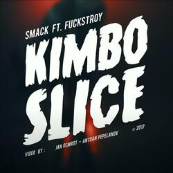 Kimbo Slice (feat. Smack, Fuckstroy & Soulcox)