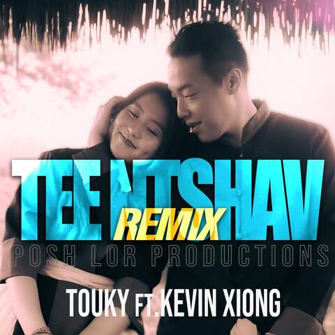 Tee Ntshav (feat. Kevin Phoojywg Xiong) [PoshLor Remix]