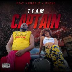 Team Captain (feat. Dtay yungfly)
