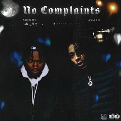 No Complaints (feat. Asaiah)
